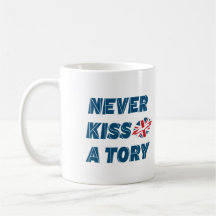 British Politics - Never Kiss a Tory 