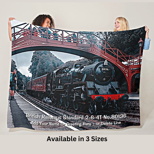 British Railways  2_6_4T No80136 _ Add Name      Fleece Blanket