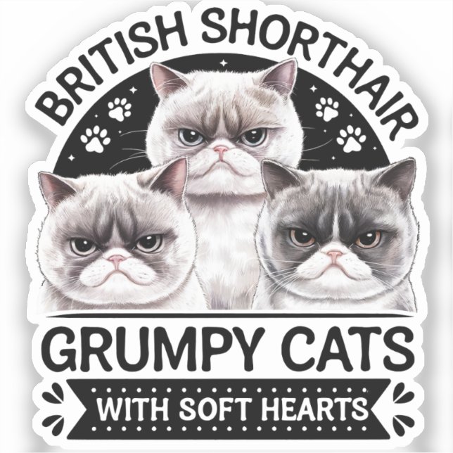 British Shorthair Grumpy Cats Sticker (Front)