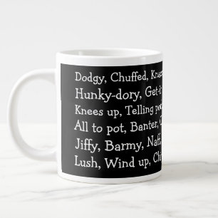 British Slang Giant Coffee Mug