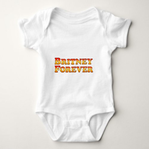 Britney Forever _ Clothes Only Baby Bodysuit