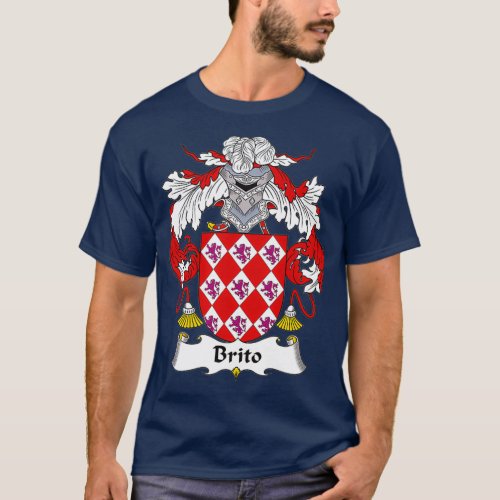 Brito Coat of Arms  Family Crest T_Shirt