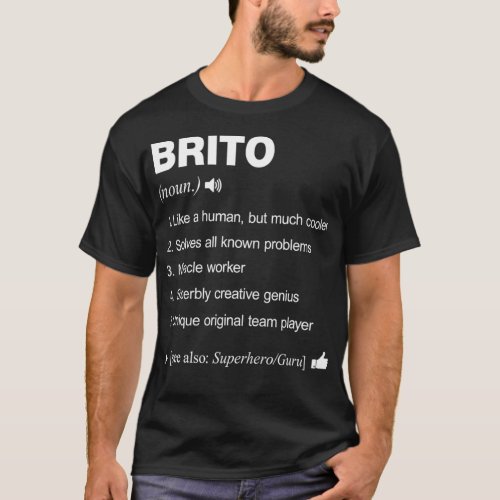 Brito Name Definition Meaning Family Funny  T_Shirt