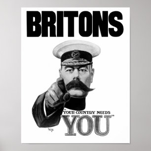 Britons Your Country Needs You - Lord Kitchener Poster