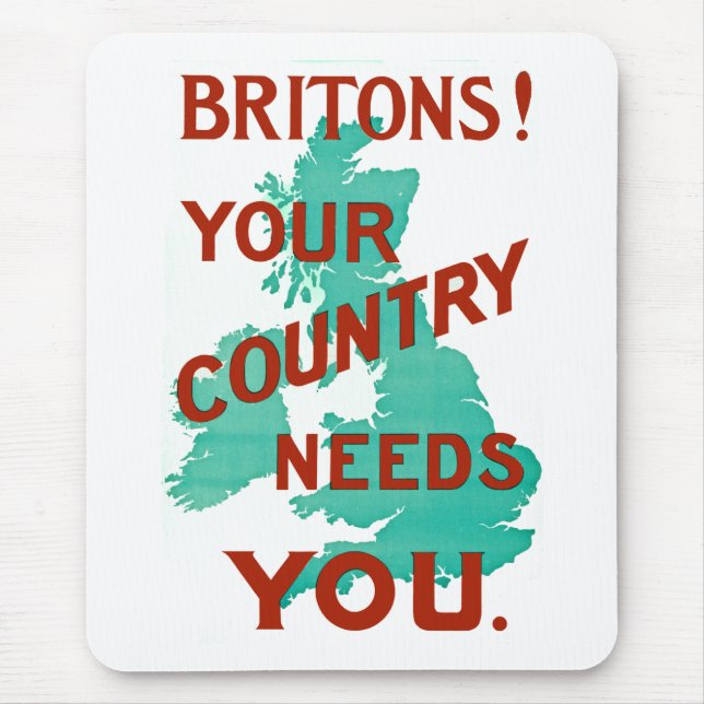 Britons! Your Country Needs YOU Mouse Pad (Front)