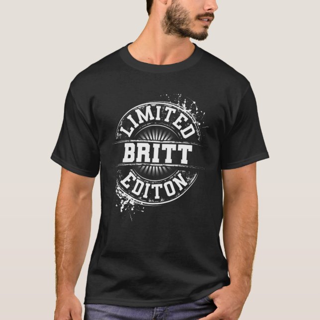 BRITT Limited Edition Funny Personalized Name Joke T-Shirt (Front)
