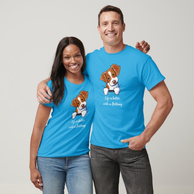 Brittany Dog Life Is Better T-Shirt (Unisex)