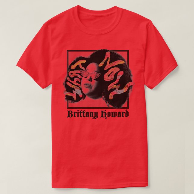 Brittany Howard What Now TShirt (Design Front)