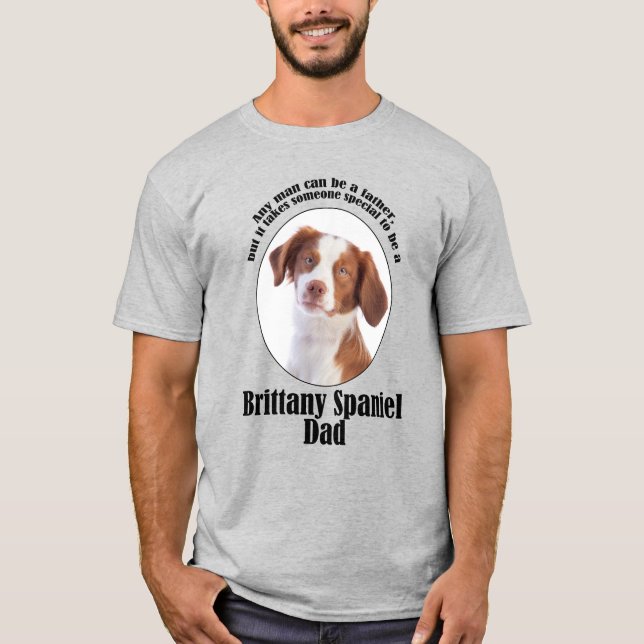 Brittany Spaniel Dad T-Shirt (Front)