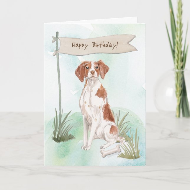 Brittany Spaniel Dog Under Birthday Sign Card (Front)