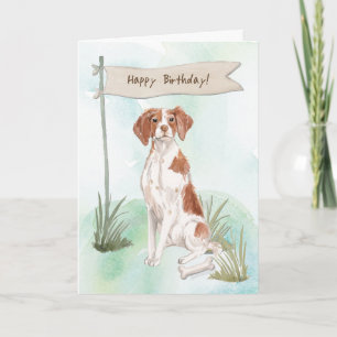 Brittany Spaniel Dog Under Birthday Sign Card