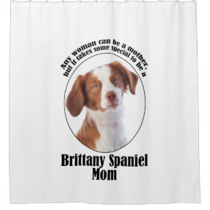 Brittany Spaniel Mom Shower Curtain