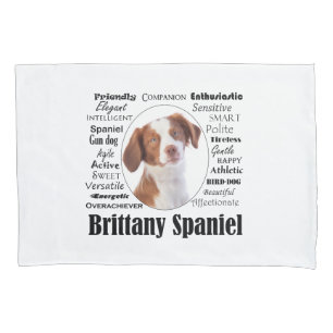Brittany Spaniel Traits Pillow Case