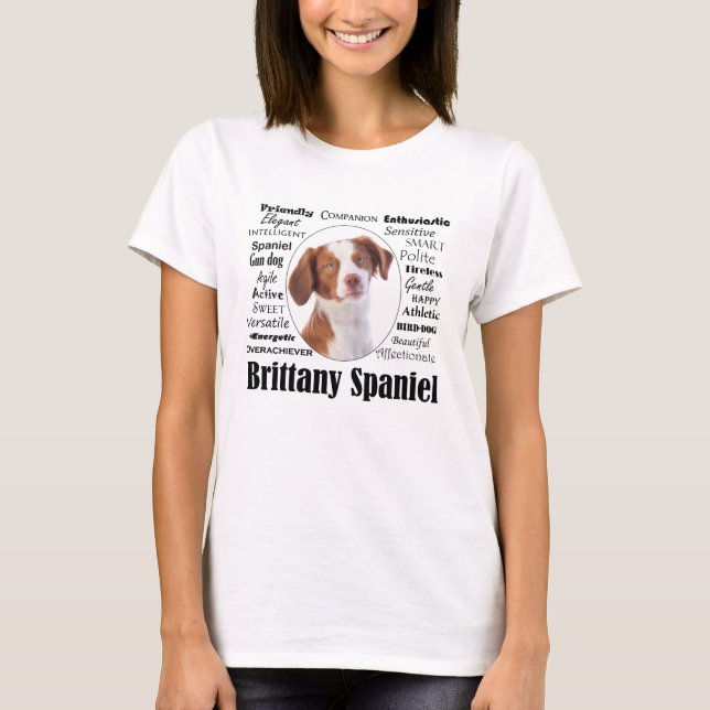 Brittany Spaniel Traits T-Shirt (Front)