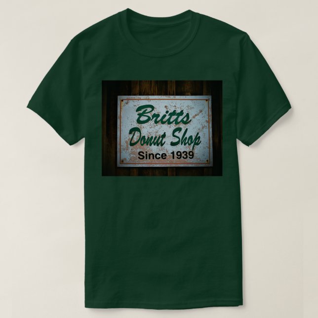 Britts Donut Shop Sign  T-Shirt (Design Front)