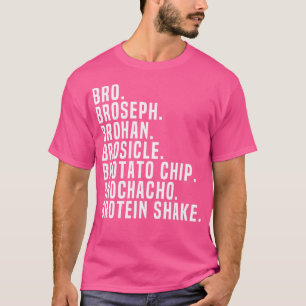 Bro Broseph Broham Gym Workout Weightlifting Fitne T-Shirt