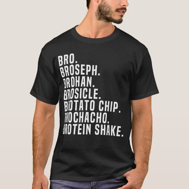 Bro Broseph Broham Gym Workout Weightlifting Fitne T-Shirt (Front)