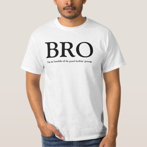 BRO _ Brother of the Groom Wedding TShirt