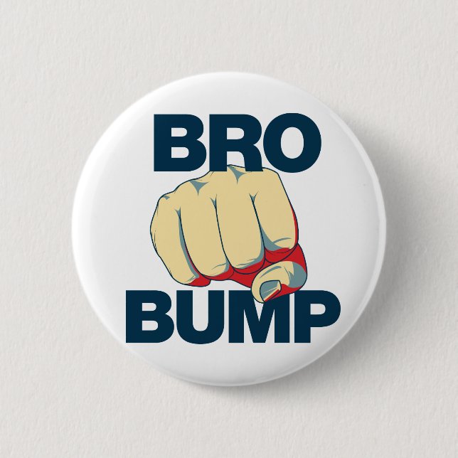 Bro Bump Funny mens Pinback Button (Front)