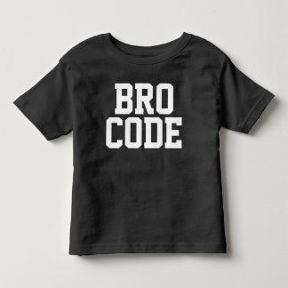 BRO CODE TODDLER T-SHIRT