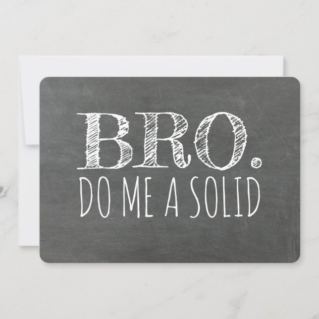 Bro Funny Groomsman or Best Man Proposal Invitation (Front)