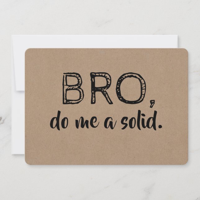 Bro Funny Groomsman or Best Man Proposal Invitation (Front)