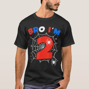 Bro I'm 2 Sder Web Theme 2nd Birthday Party Two Ye T-Shirt