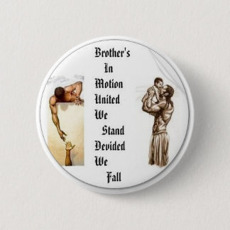 Bro. In Mot. Logo1, Founder: Arthur GrayIII661-... Pinback Button