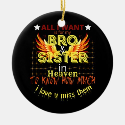 Bro  Sister My Angels Quote Memory of Parents in Ceramic Ornament