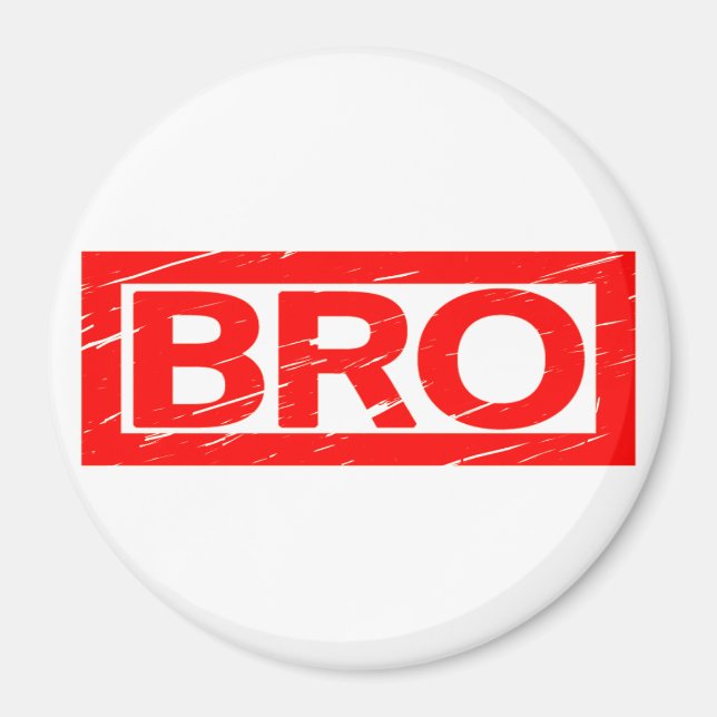 Bro Stamp Magnet (Front)
