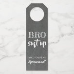 Bro suit up - Chalk Style Funny Groomsmen Proposal Bottle Hanger Tag Bro suit up - Chalk Style Funny Groomsmen Proposal Bottle Hanger Tag