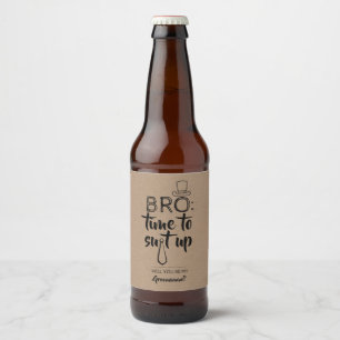 Bro Suit Up - Funny Groomsman Best Man Proposal Beer Bottle Label