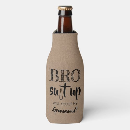 Bro Suit Up _ Funny Groomsman Proposal Bottle Cooler