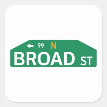 Broad Street  Philadelphia  Pa Street Sign Square Sticker by worldofsigns at Zazzle