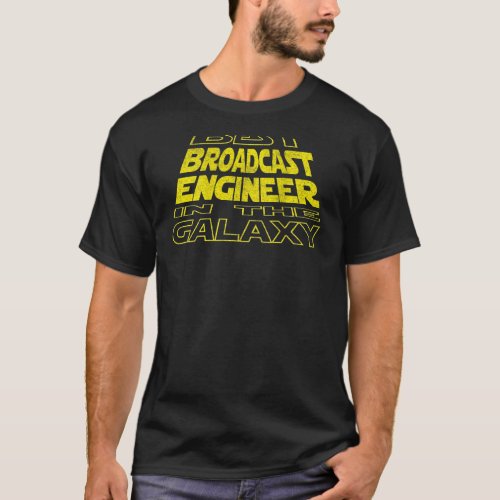 Broadcast Engineer  Space Backside Design T_Shirt