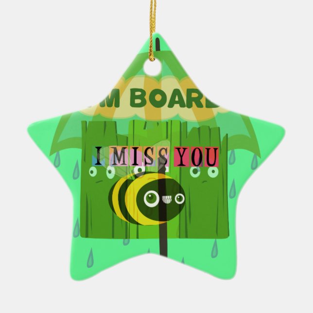 Broadly Speaking I miss You Ceramic Ornament (Front)