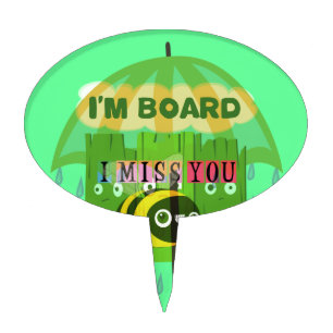 Broadly Speaking I miss You: Inspirational Text Cake Topper