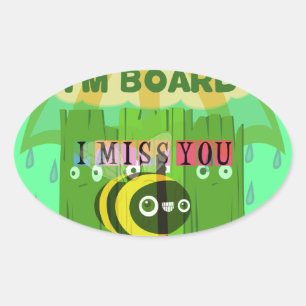 Broadly Speaking I miss You: Inspirational Text Oval Sticker