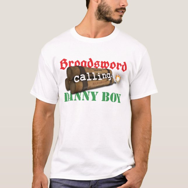 Broadsword Calling Danny Boy T-Shirt (Front)