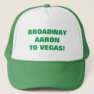 BROADWAY AARON TO VEGAS TRUCKER HAT