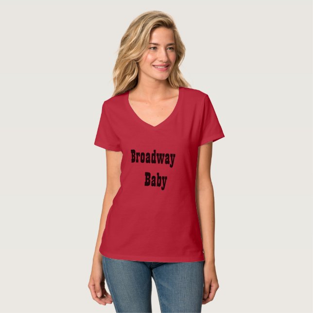Broadway Baby Shirt (Front Full)