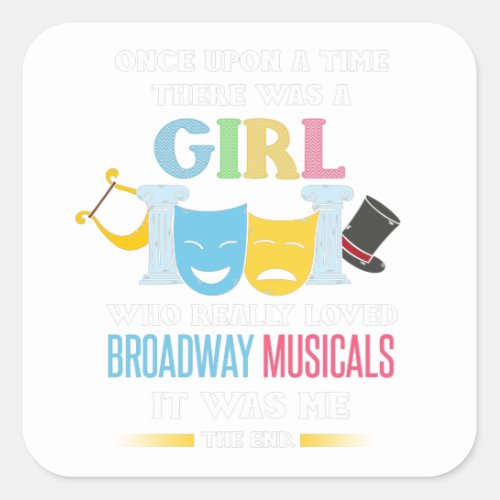 Broadway Fan Musical Theatre Lover Square Sticker