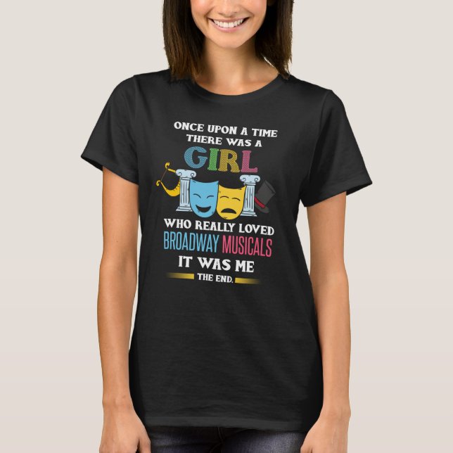 Broadway Fan Musical Theatre Lover T-Shirt (Front)