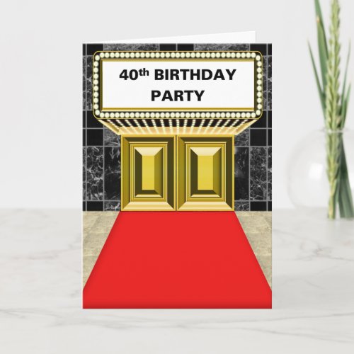Broadway Marquee Red Carpet 40 th Birthday Party Card