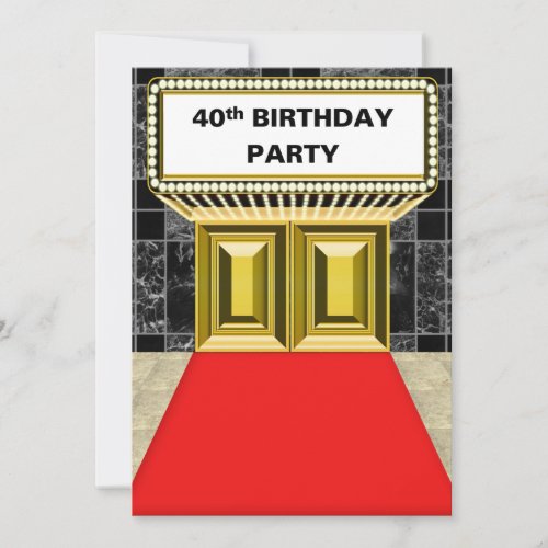 Broadway Marquee Red Carpet 40 th Birthday Party Invitation