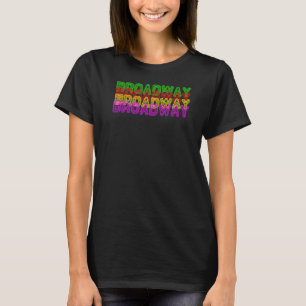 Broadway Musical Theatre Actress Show Actor Stage T-Shirt