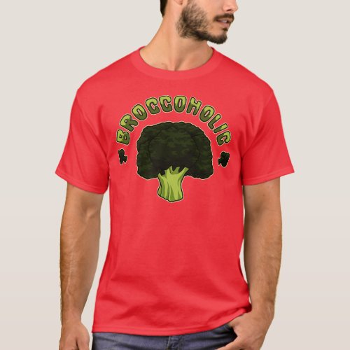 Broccoholic Broccoli Plant Vegan Vegetables T_Shirt
