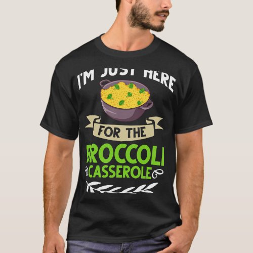 Broccoli Casserole Cheese Recipe Easy Food Dish Pa T_Shirt