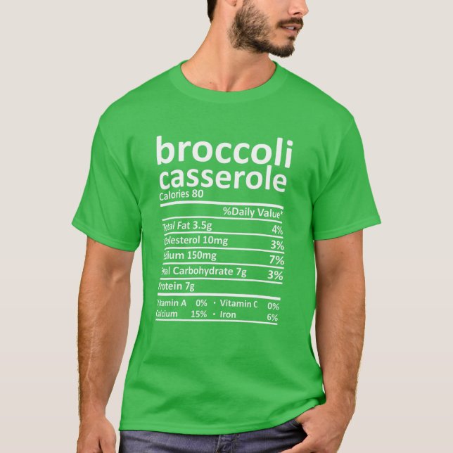 Broccoli Casserole Nutrition Thanksgiving Food Fac T-Shirt (Front)