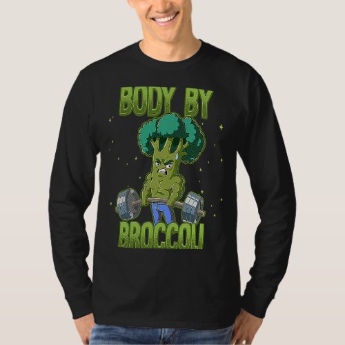 Broccoli Gym Weight Training Body By Broccoli T_Shirt